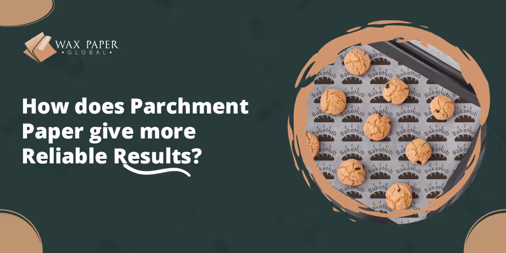 reliable benefits of parchment paper